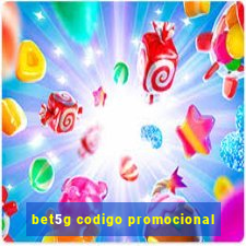 bet5g codigo promocional